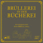Preorder - Brüllerei in der Bücherei