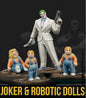 JOKER AND ROBOTIC DOLLS